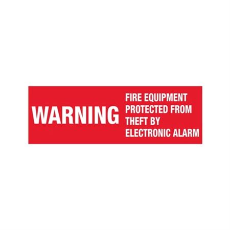 Warning Fire Equip. Protected From Theft By Alarm - Vinyl Marker