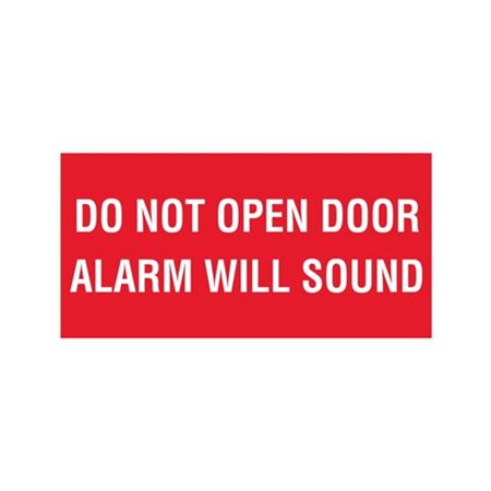 Do Not Open Door Alarm Will Sound - Vinyl Marker 6"