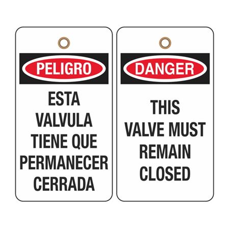 Danger This Valve Must Remain Closed (Bilingual) Tag