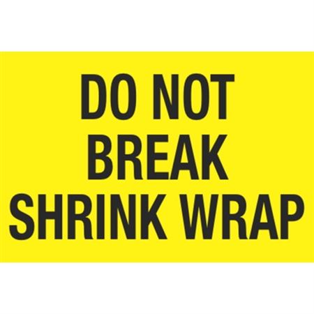 Pallet Labels - Do Not Break Shrink Wrap - 3 x 5