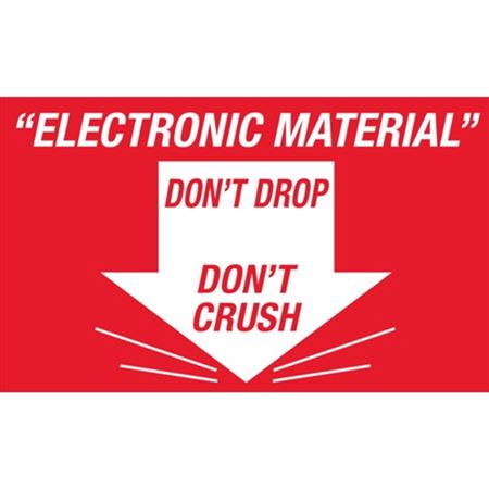 Electronic Material Don't Drop Don't Crush - 3 x 5