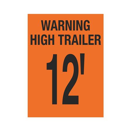 Trailer Markings - Warning High Trailer - 12'  11 x 15