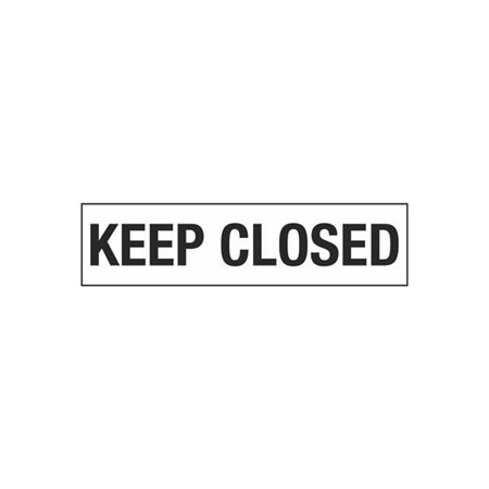 Keep Closed - 2 x 8