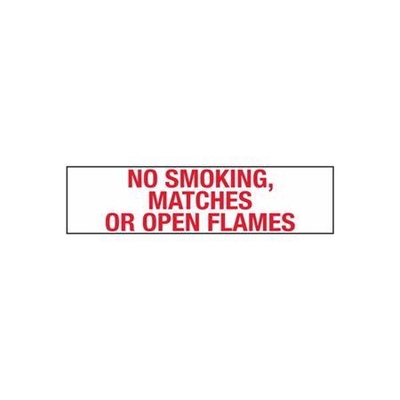 No Smoking, Matches Or Open Flame - 2 x 8
