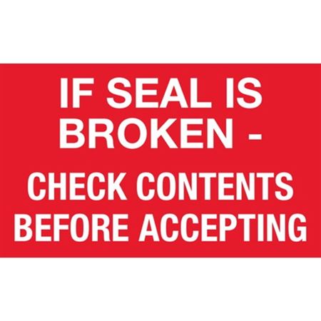 If Seal Is Broken Check Contents Before Accepting - 3 x 5
