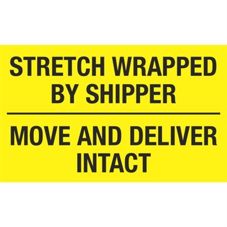 Stretch Wrapped By Shipper Move And Deliver Intact - 3 x 5