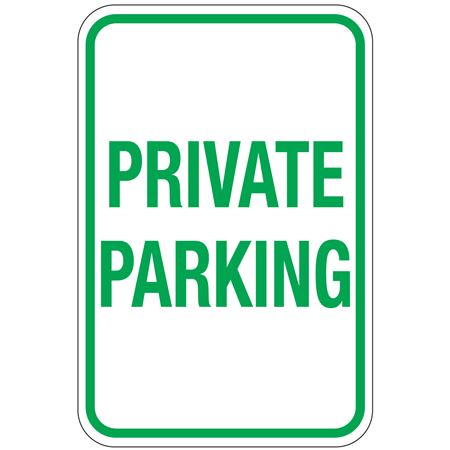 Private Parking Sign 12" x 18"