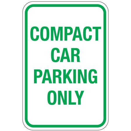 Compact Car Parking Only Sign 12"x18"