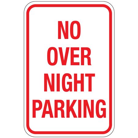 No Over Night Parking Sign 12"x18"