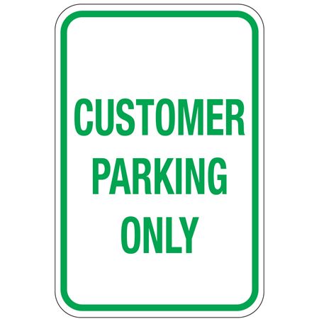 Customer Parking Only Sign 12"x18"