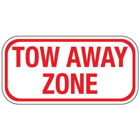 Tow Away Zone Sign 6"x12"