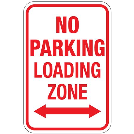No Parking Loading Zone (Double Arrow Graphic) Sign 12" x 18"