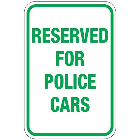 Reserved For Police Cars Sign 12" x 18"