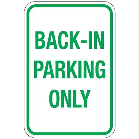 Back-In Parking Only Sign 12" x 18"