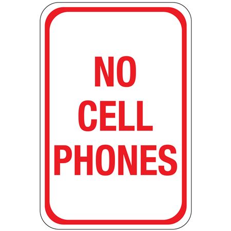No Cell Phones Sign 12" x 18"