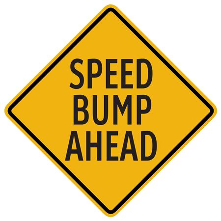 Speed Bump Ahead Sign 24" x 24"