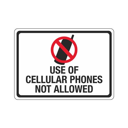 Use Of Cellular Phones Not Allowed 10"x14" Sign