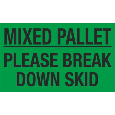 Mixed Pallet Please Break Down Skid - Handling Label