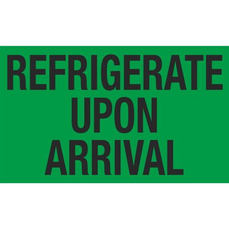 Refrigerate Upon Arrival - Handling Label