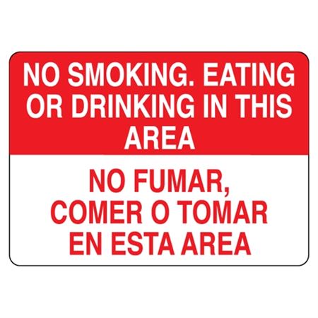 No Smoking Eating Drinking In This Area
(Bilingual) Sign