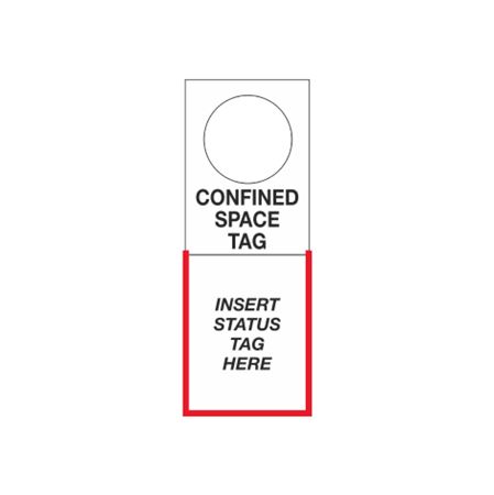 Tag Holders - Confined Space 4 1/2 x 12