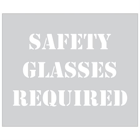 Safety Glasses Required Stencil 10 x 12