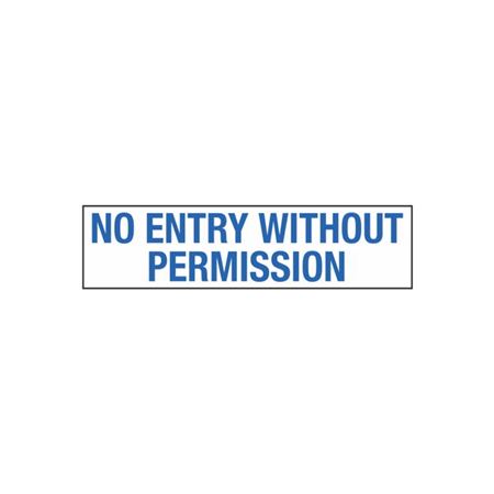 No Entry Without Permission - 2 x 8