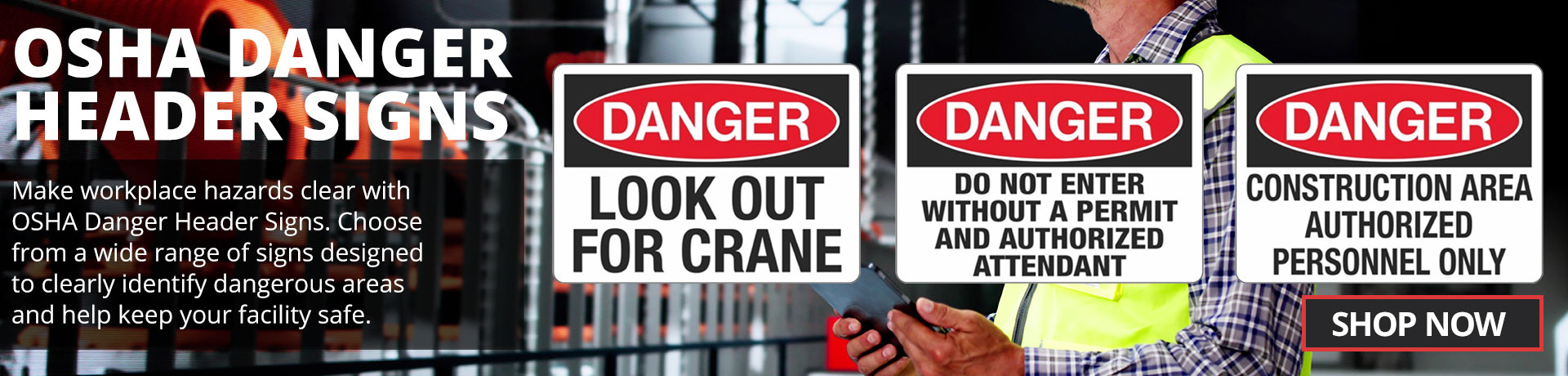 OSHA Danger Header Signs