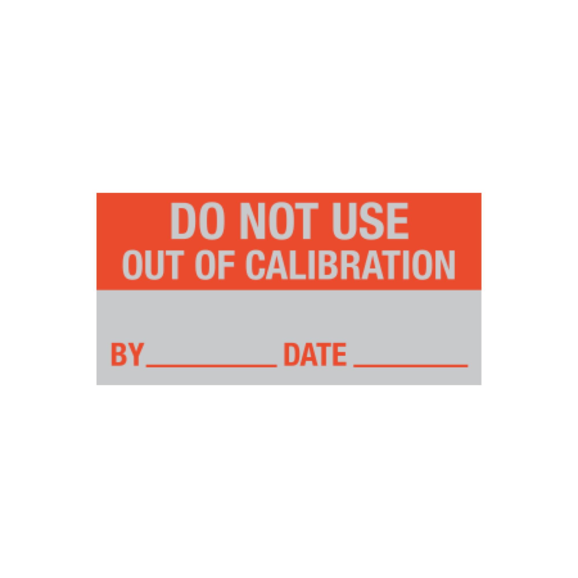 All Weather Calibration Decals Do Not Use Out Of Calibration By/Date