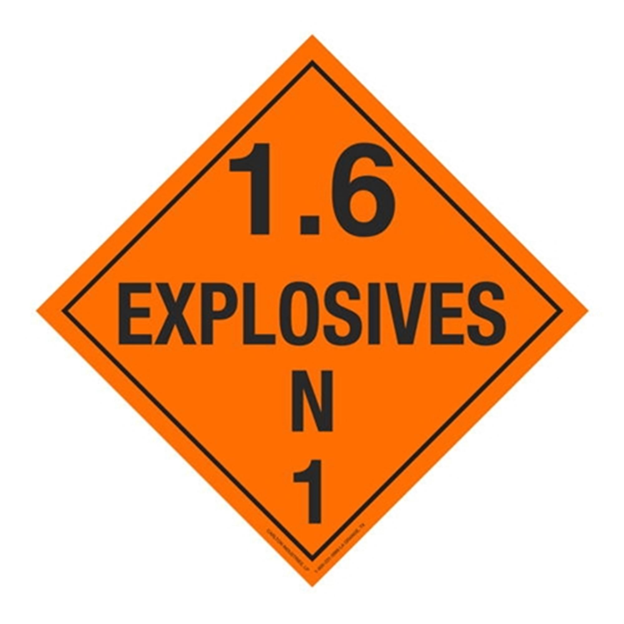 Class 1 Explosives 1.6N Placard Carlton Industries