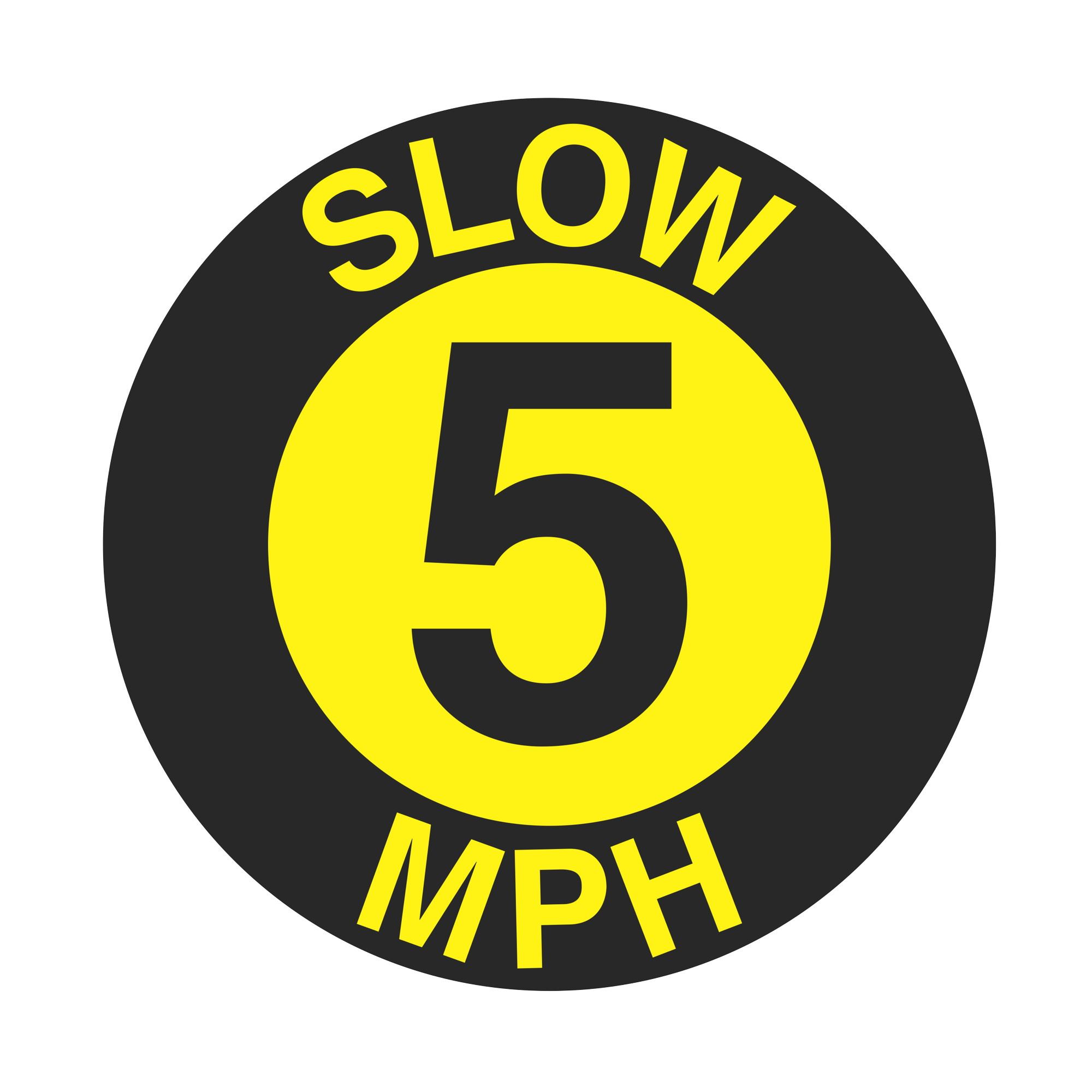 AntiSlip Floor Decals Slow 5 MPH 18 inch diameter