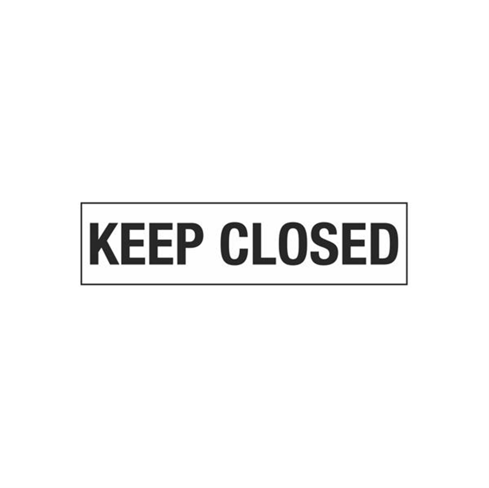 Keep Closed - 2
