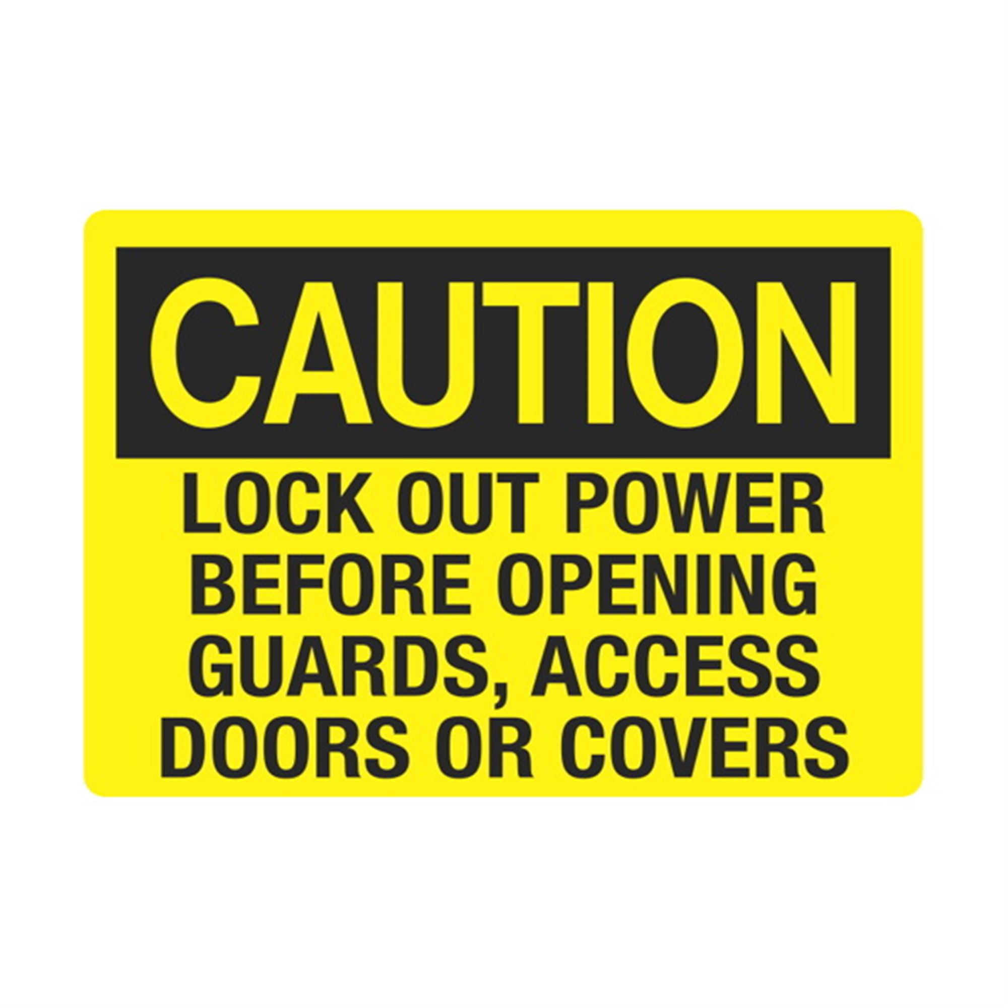 Lock Out Power Before Opening Guards/Doors/Covers 3 1/2 x 5 Carlton Industries