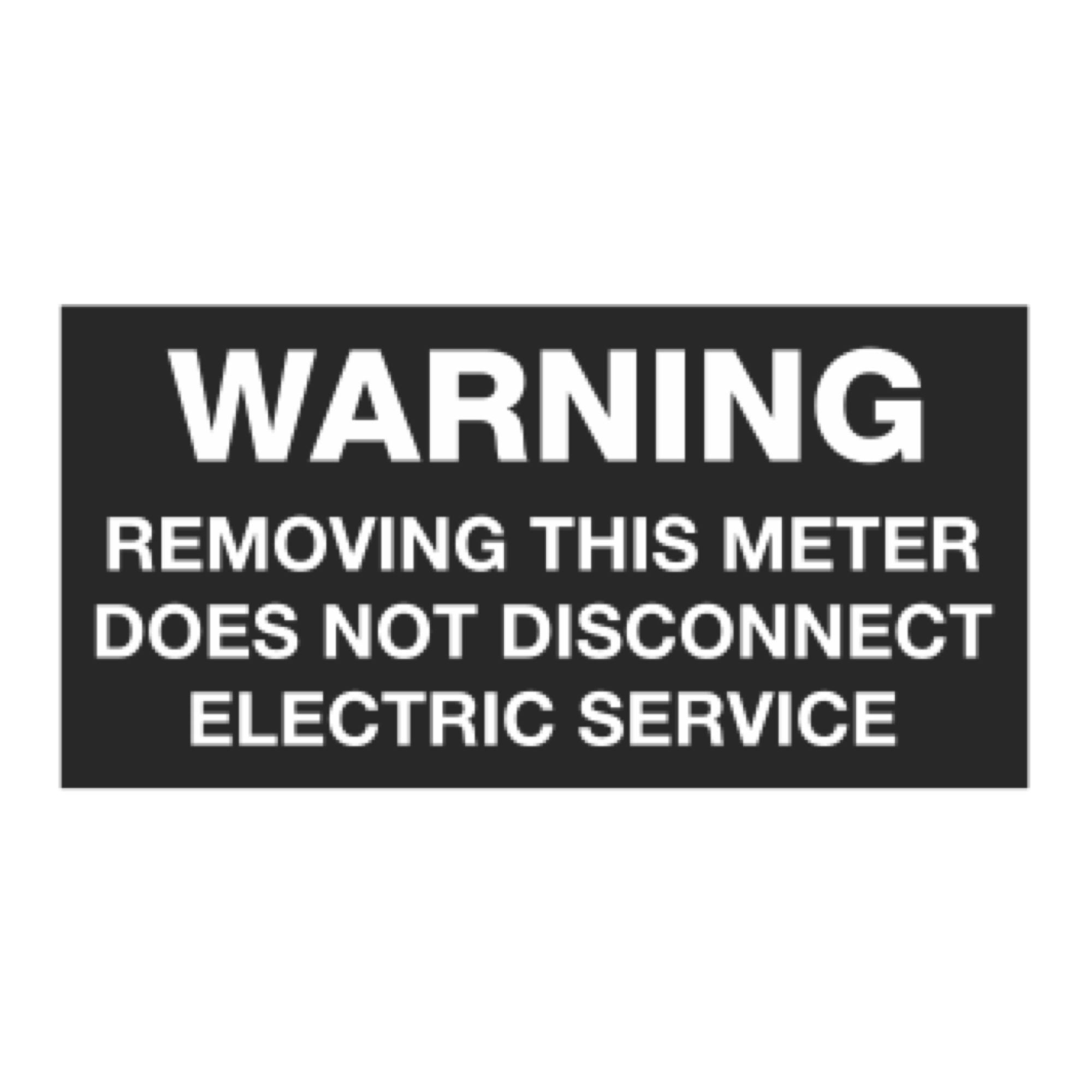 Removing This Meter Does Not Disconnect Svc. Custom 1x2 Carlton