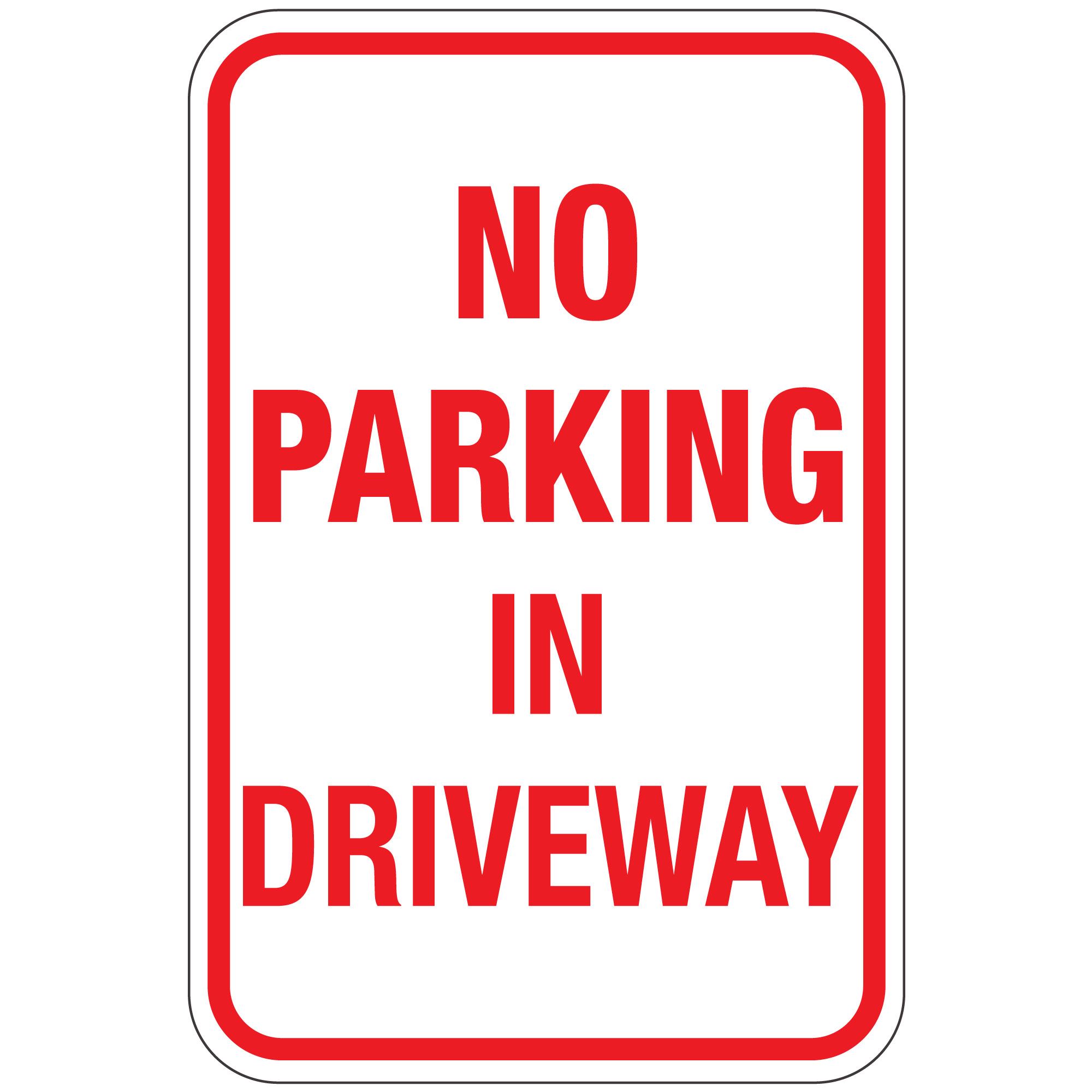 No Parking In Driveway (Red) Sign 12" x 18" Carlton Industries