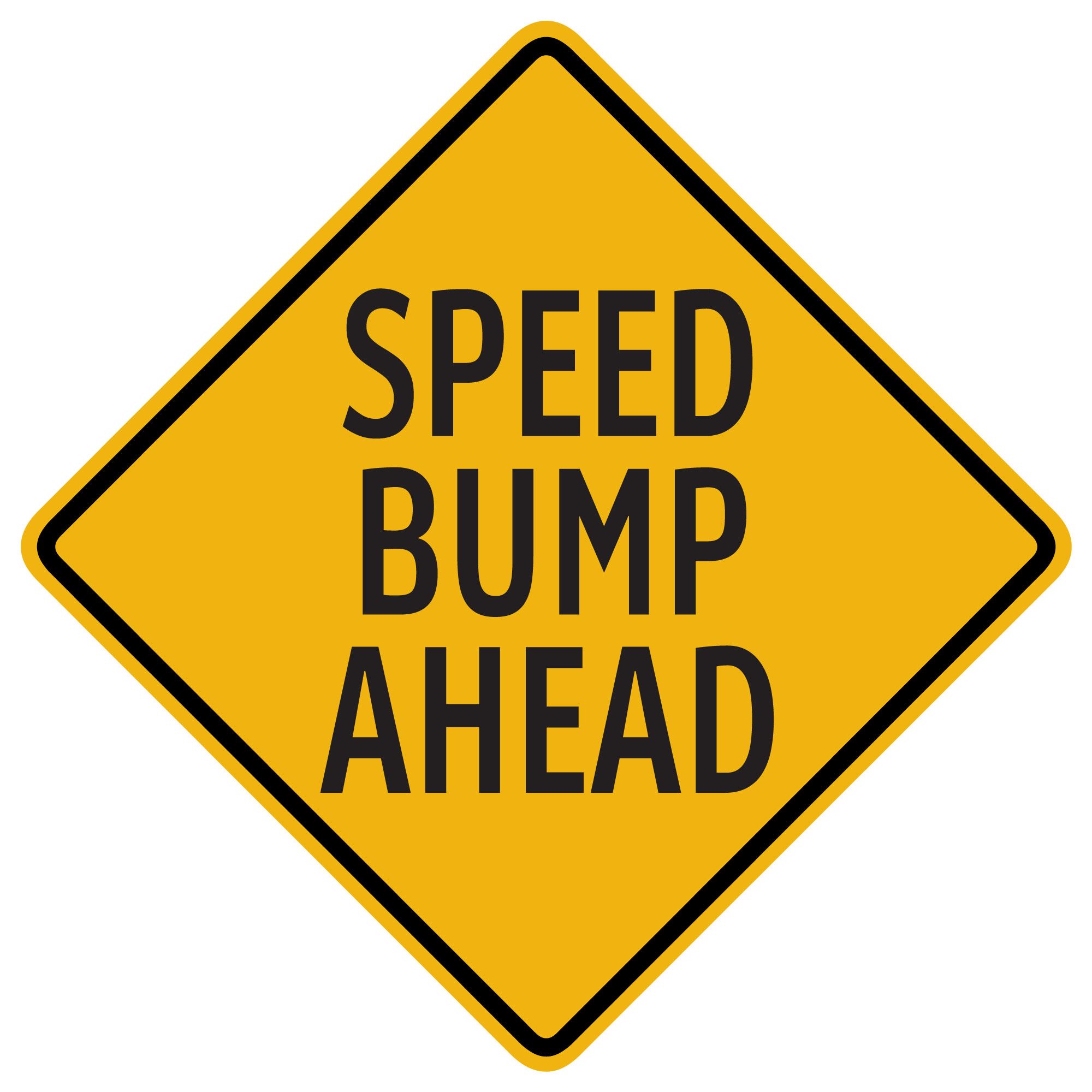 Speed Bump Ahead Sign Carlton Industries