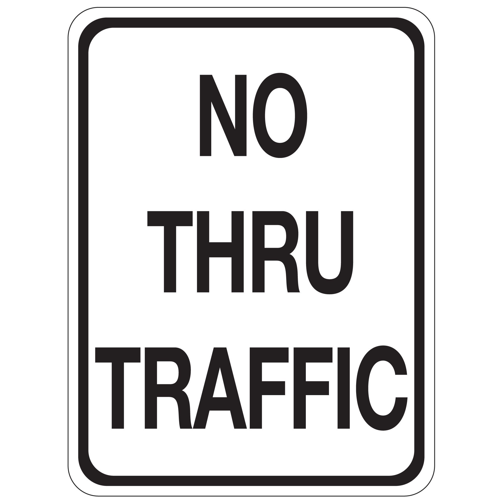 No Thru Traffic Sign 18" x 24" Carlton Industries
