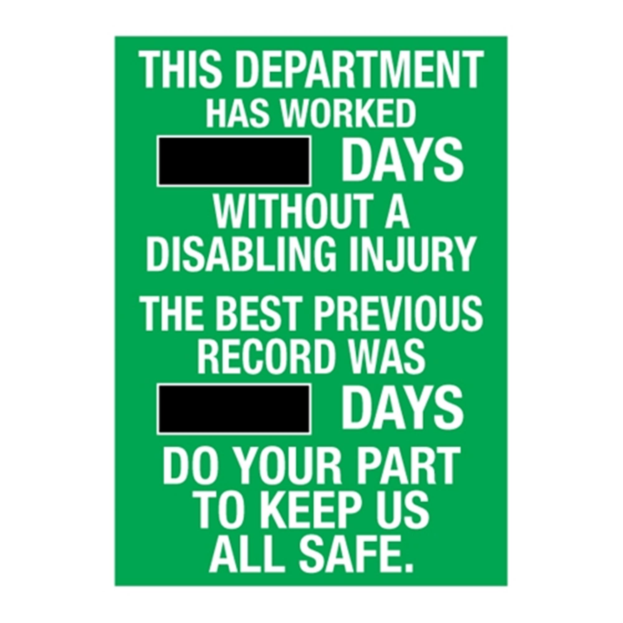 This Dept Has Worked blank Days Without A Disabling Injury 20 In X