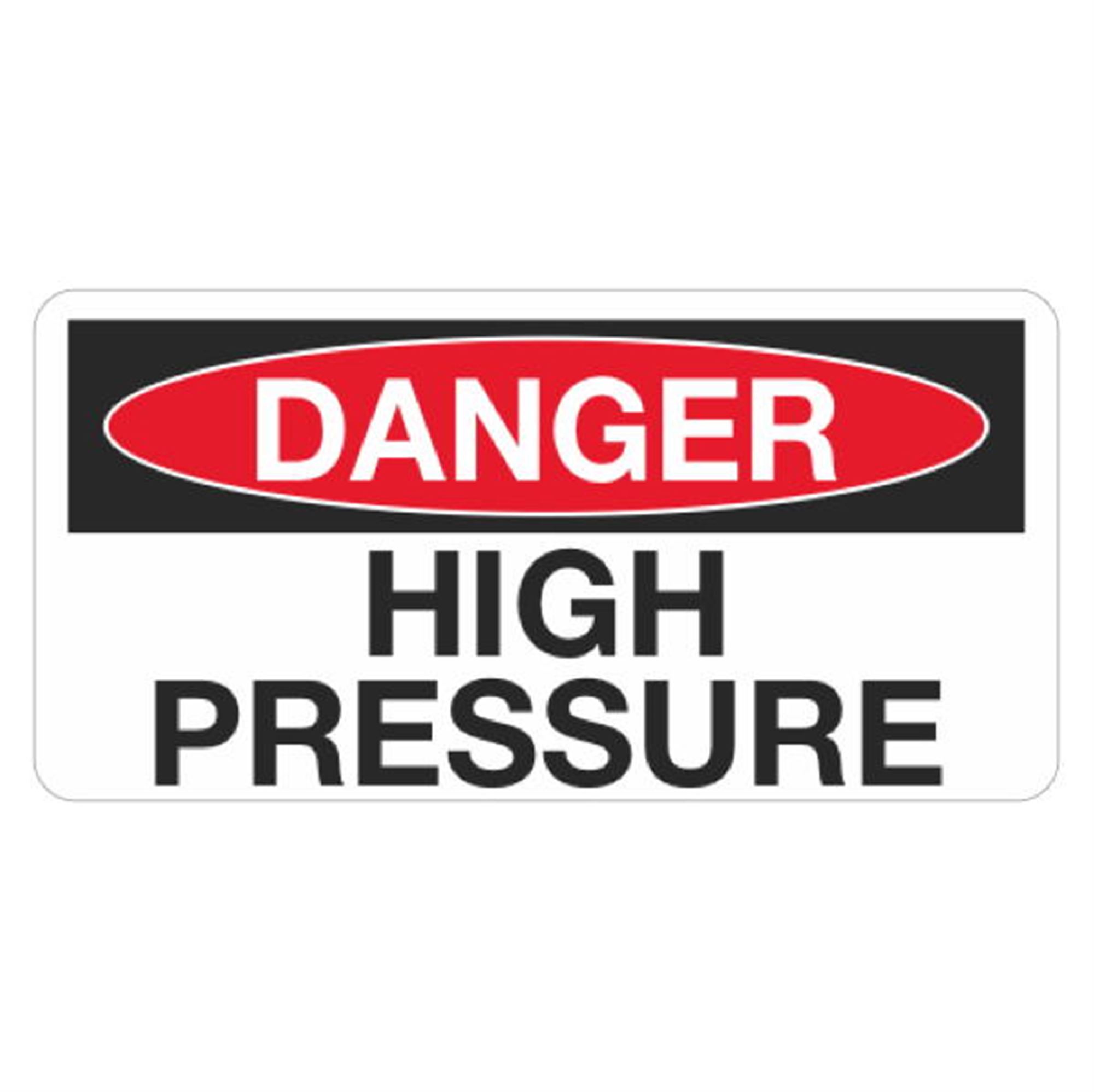 Danger High Pressure 1 1/2 x 3 Carlton Industries