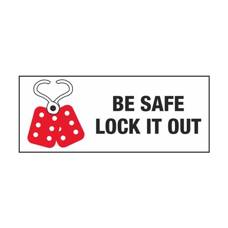 Be Safe Lock It Out - 2 x 5