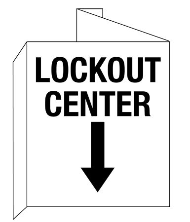 Lockout Center w/Down Arrow Symbol 3D Wall Sign 8"x14"