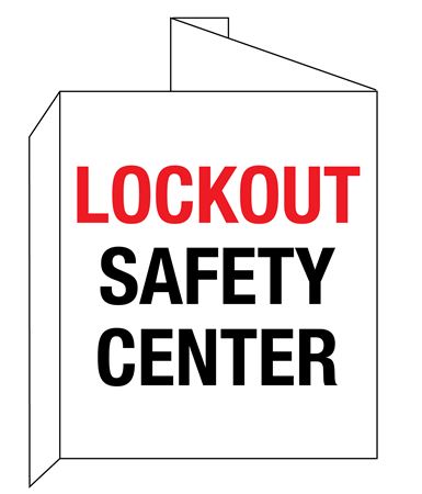 3D Lockout Safety Center Wall Sign 8x14