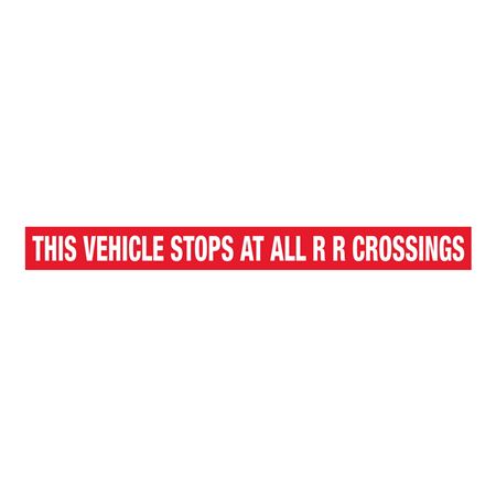 This Vehicle Stops At All RR Crossings Decal