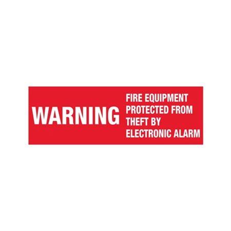 Warning Fire Equip. Protected From Theft By Alarm - Vinyl Marker