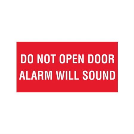 Do Not Open Door Alarm Will Sound - Vinyl Decal - 6 x 12