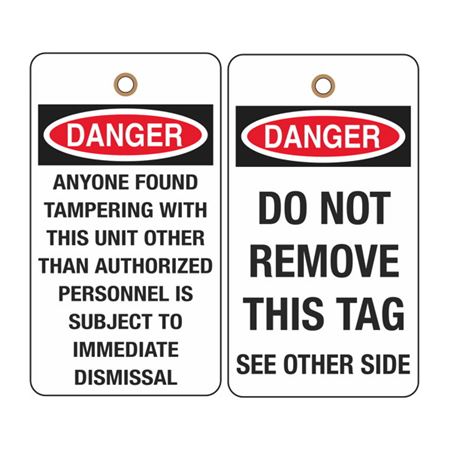 Danger Do Not Remove/Anyone Found Tampering Tag