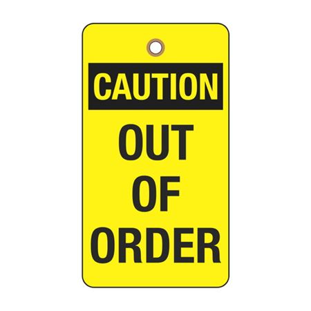 Caution Out of Order Tag