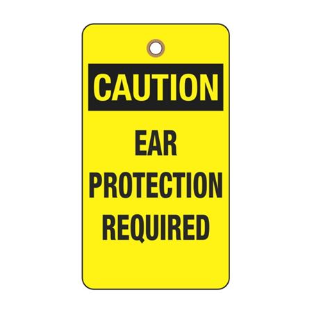 Caution Ear Protection Required Tag