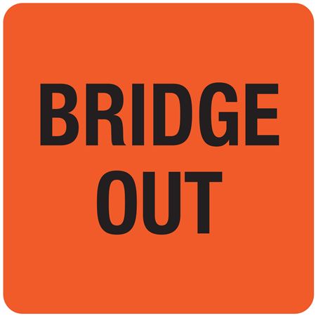 Bridge Out - Magnetic A-Frame Sign
