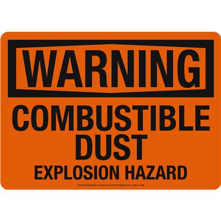 Combustible Dust Explosion Hazard Sign
